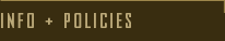 Info + Policies